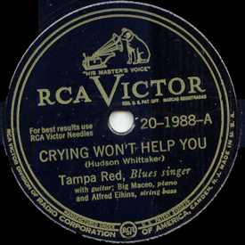 Tampa Red: Crying Won't Help You